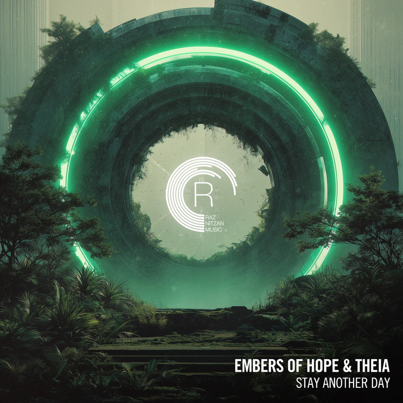 Embers of Hope & THEIA - Stay Another Day (Extended Mix)