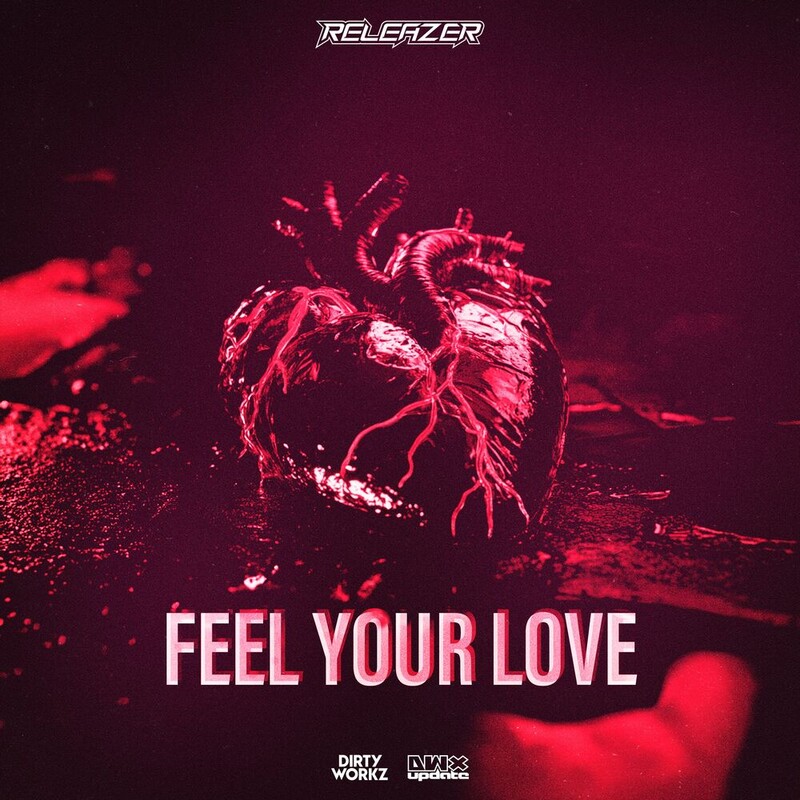 Releazer - Feel Your Love (Original Mix)