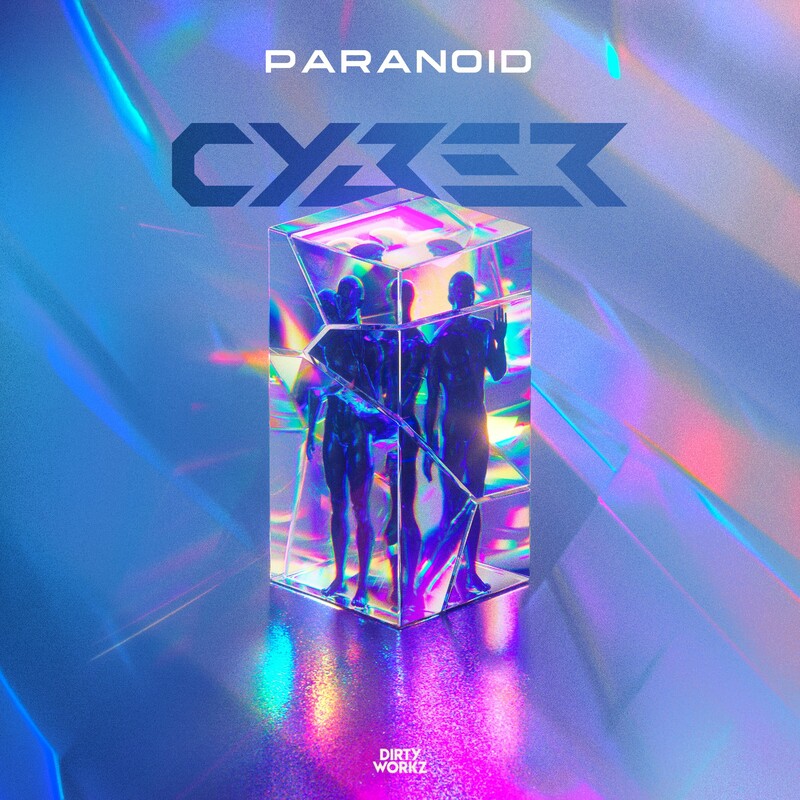 Cyber - Paranoid (Original Mix)