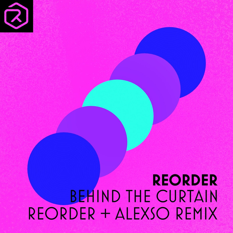 ReOrder - Behind the Curtain (ReOrder & AlexSo Extended Remix)