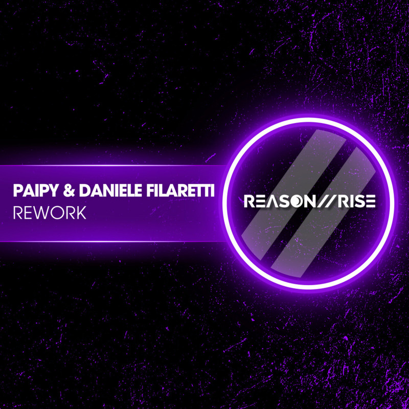 Paipy & Daniele Filaretti - Rework (Extended Mix)
