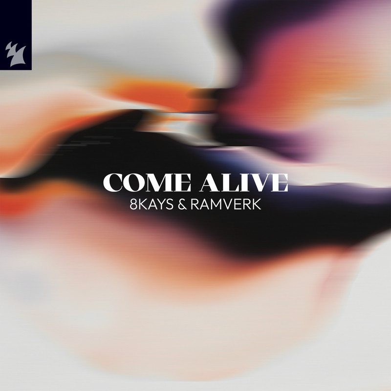 8Kays & Ramverk - Come Alive (Original Mix)