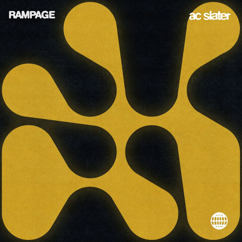AC Slater - Rampage (Original Mix)