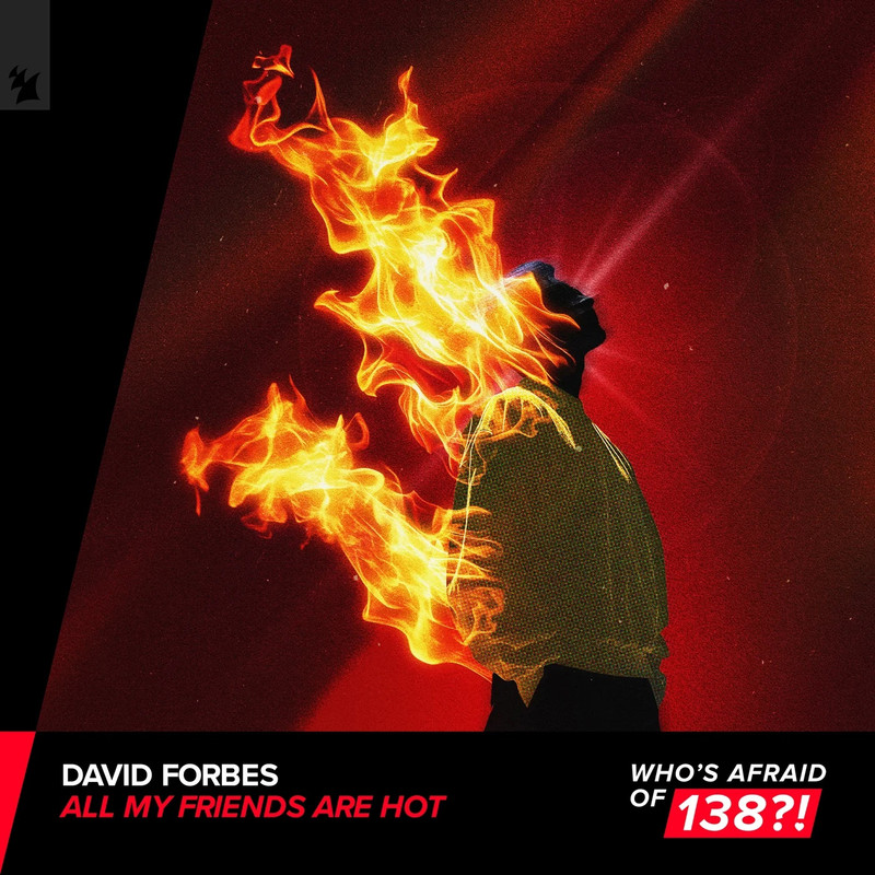 David Forbes - All My Friends Are Hot (Extended Mix)