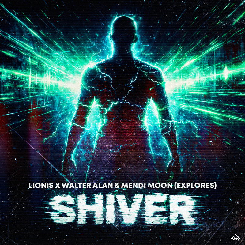 Lionis, Walter Alan, MENDI MOON (explores) - Shiver (Club Mix)