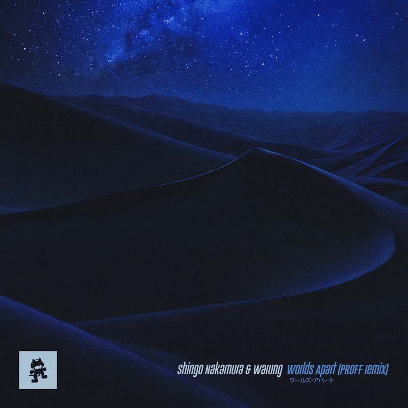 Shingo Nakamura & Warung - Worlds Apart (PROFF Remix)