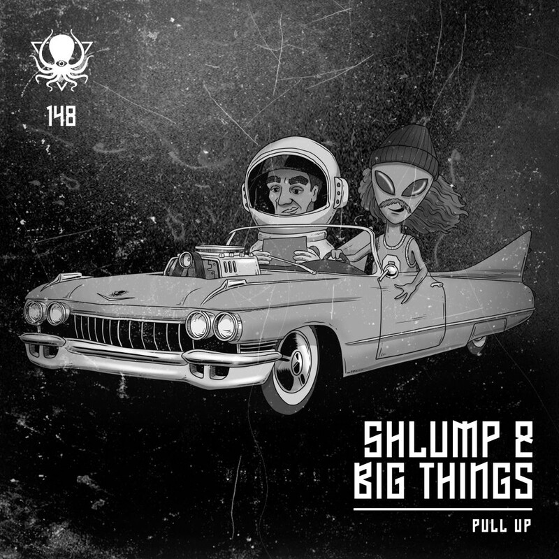 Shlump & Big Things - Pull Up (Original Mix)