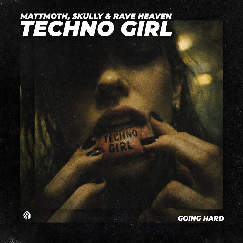 Mattmoth, Skully, RAVE HEAVEN - Techno Girl (Extended Mix)