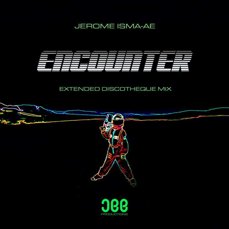 Jerome Isma-Ae - Encounter (Extended Discotheque Mix)