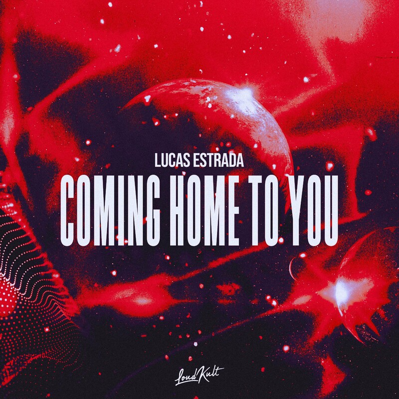 Lucas Estrada - Coming Home To You (Original Mix)