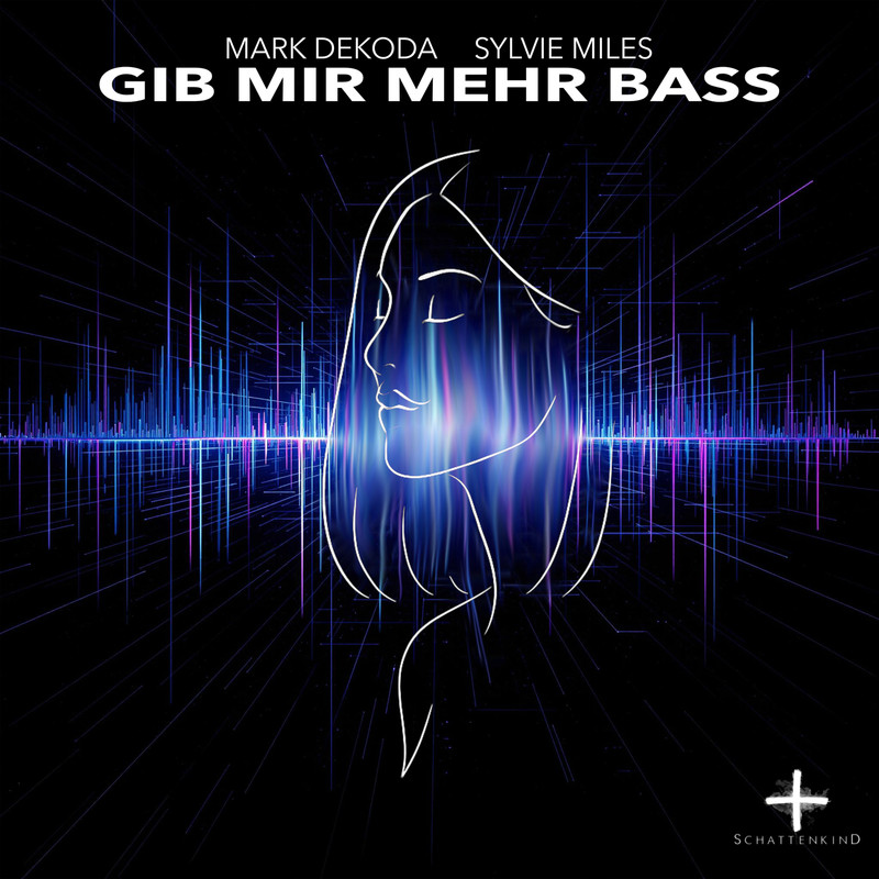 Mark Dekoda & Sylvie Miles - Gib Mir Mehr Bass (Original Mix)