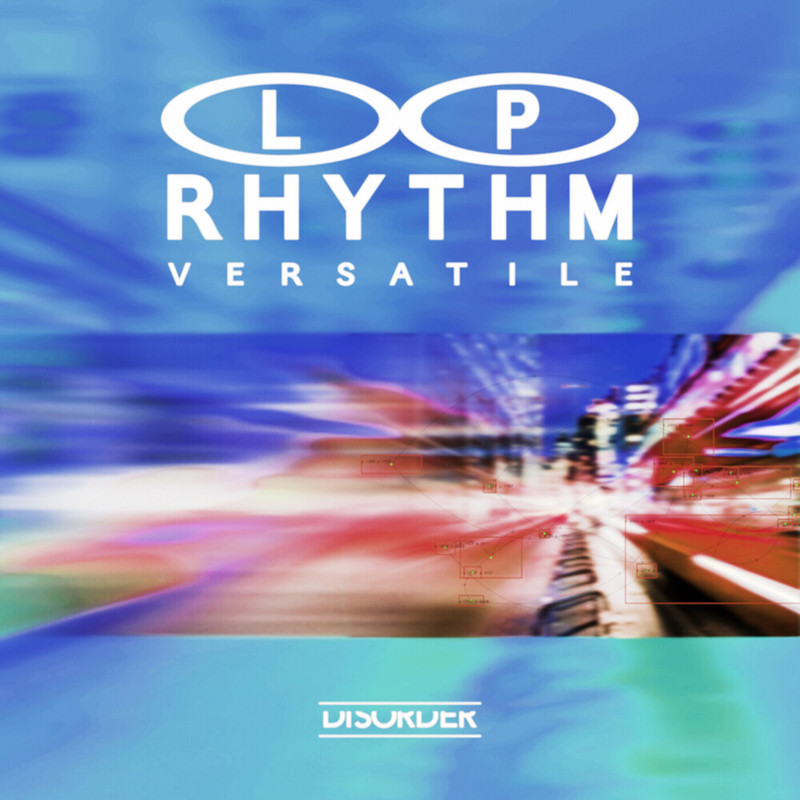 L.P. Rhythm - Versatile (Extended Mix)