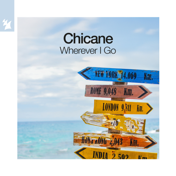 Chicane & Moya - Wherever I Go (Extended Mix)
