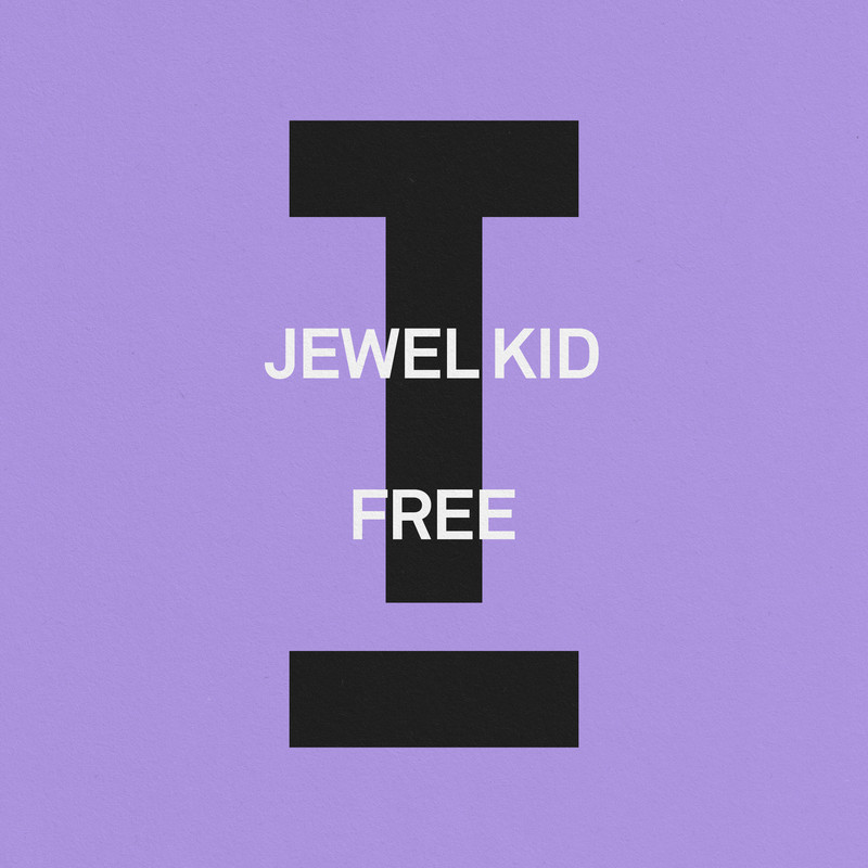 Jewel Kid - Free (Extended Mix)