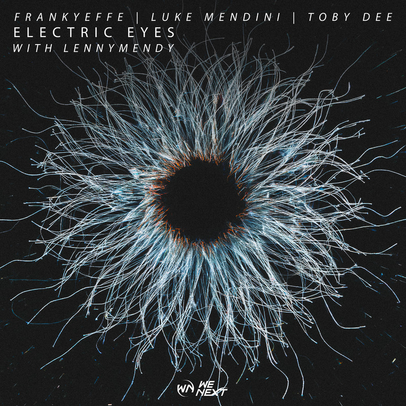 Frankyeffe, Luke Mendini, Toby DEE, LENNYMENDY - Electric Eyes (Extended Mix)