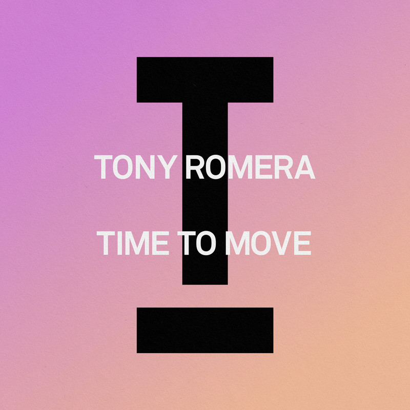 Tony Romera - Time To Move (Extended Mix)