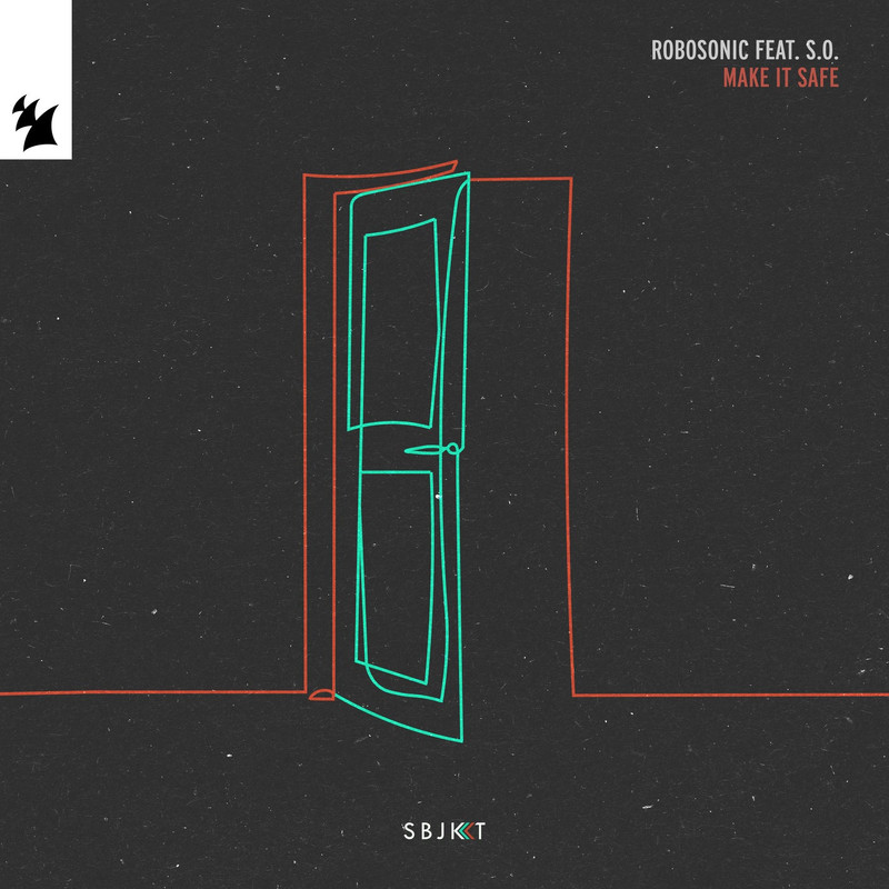 Robosonic & S.O. - Make It Safe (Extended Mix)