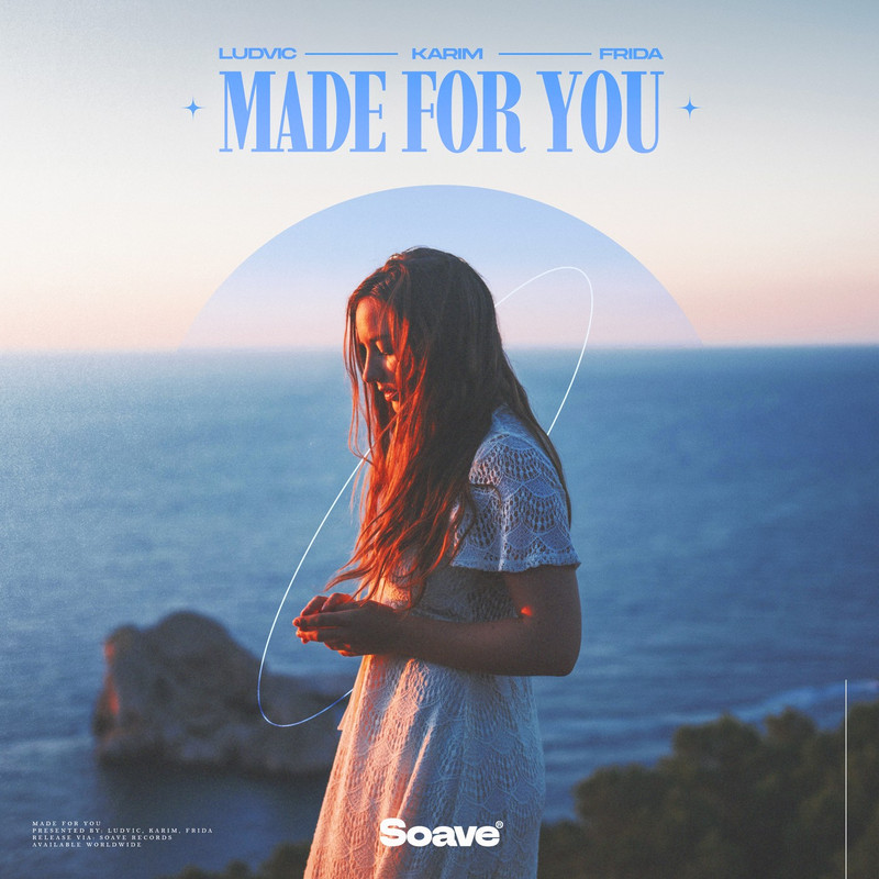 LUDVIC, Karim & FRIDA - Made For You (Original Mix)