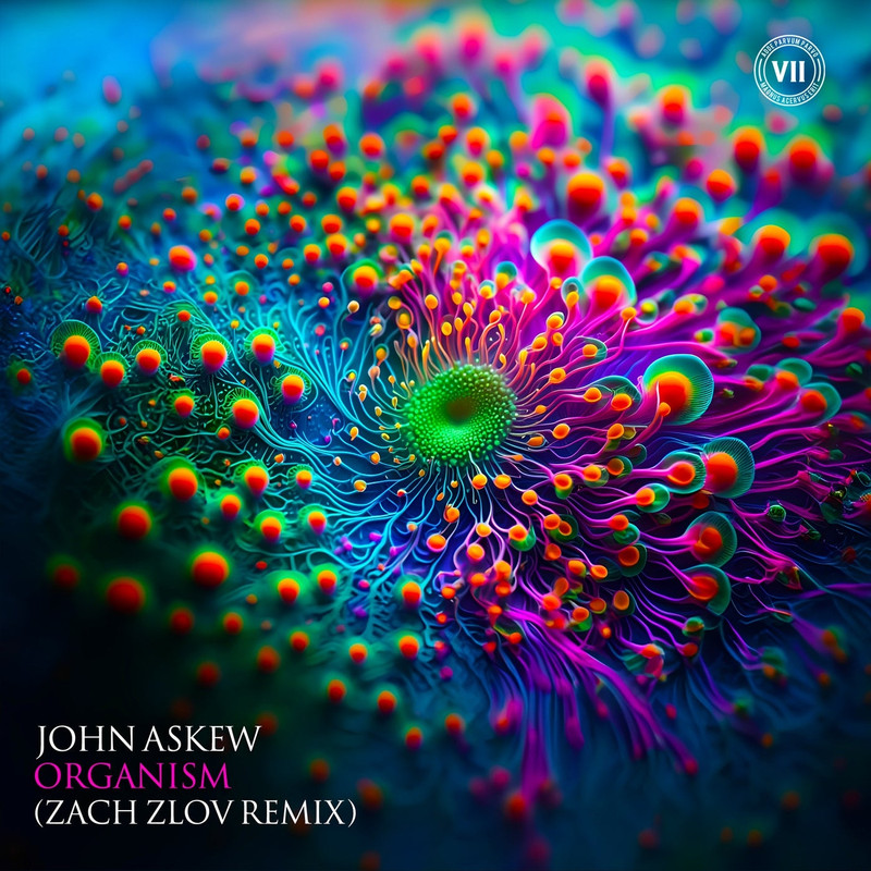 John Askew - Organism (Zach Zlov Extended Remix)