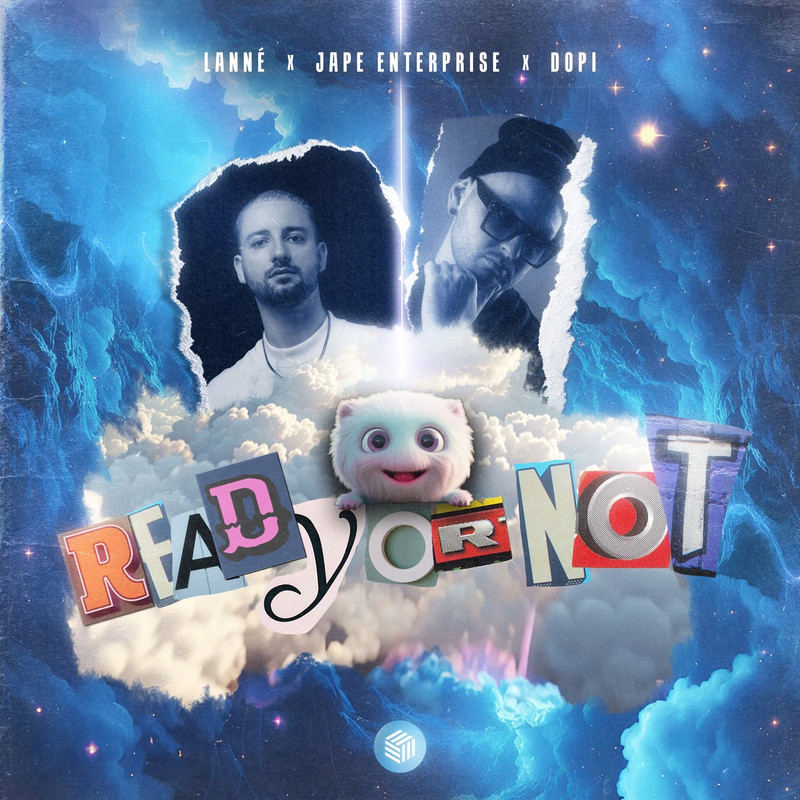 LANN&Eacute;, Jape Enterprise & DOPI - Ready or Not (Extended Mix)
