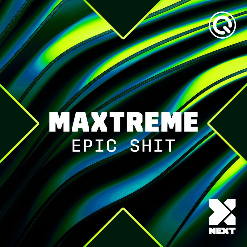Maxtreme - Epic Shit (Original Mix)