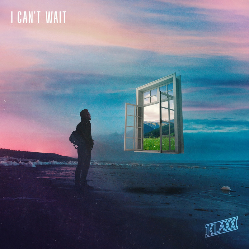 KLAXX - I Can't Wait (Original Mix)