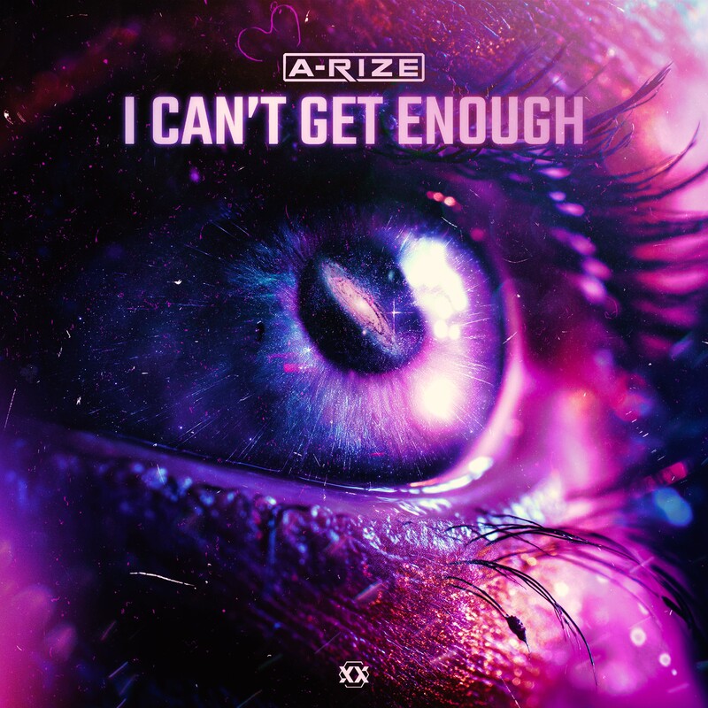 A-RIZE - I Can't Get Enough (Original Mix)