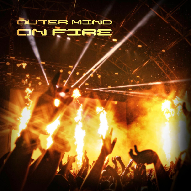 Outer Mind - On Fire (Original Mix)