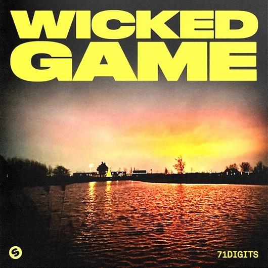 71 Digits - Wicked Game (Extended Mix)