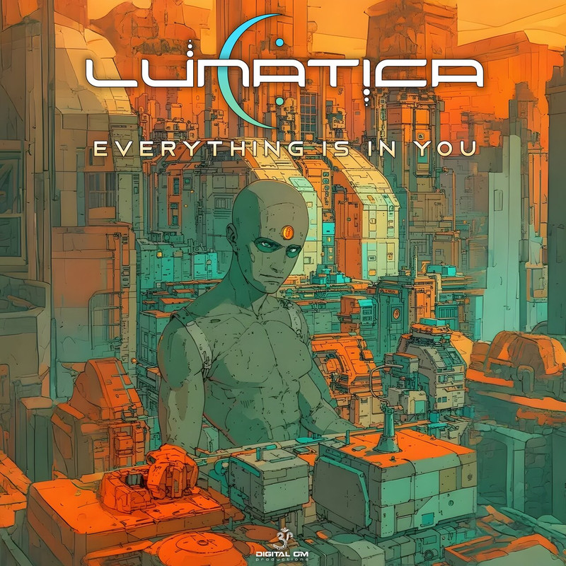 Lunatica - Everything Is in You (Original Mix)
