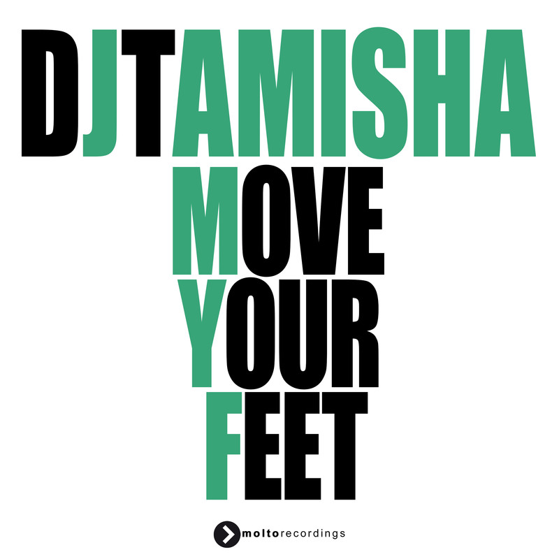 Dj Tamisha - Move Your Feet (Extended Mix)