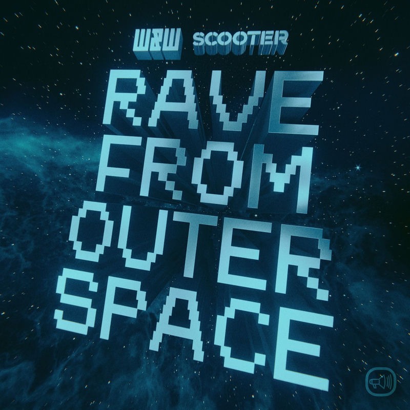 W&W & Scooter - Rave From Outer Space (Original Mix)