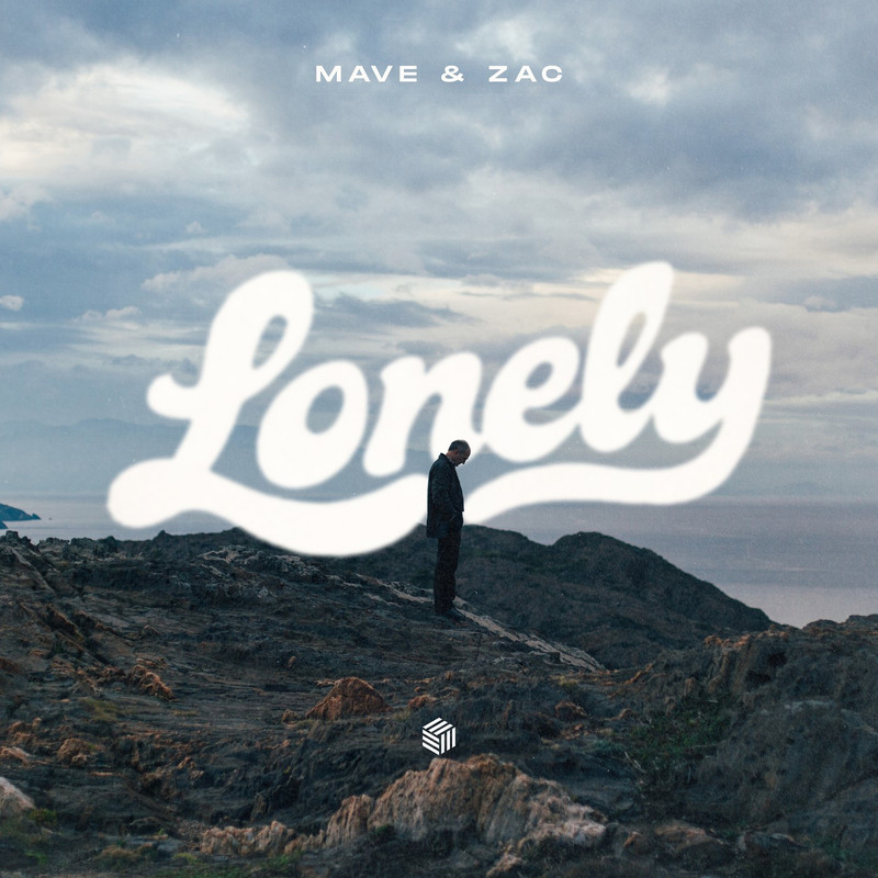 Mave & Zac - Lonely (Extended Mix)