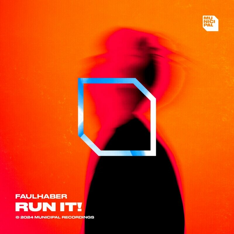 Faulhaber - Run It! (Extended Mix)
