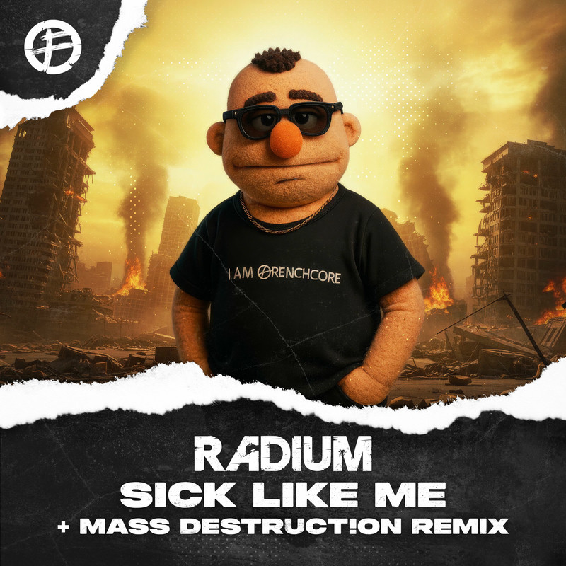 Radium - Sick Like Me (Mass Destruct!on Remix)