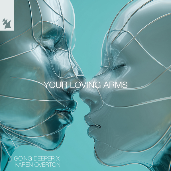 Going Deeper & Karen Overton - Your Loving Arms (Extended Mix)