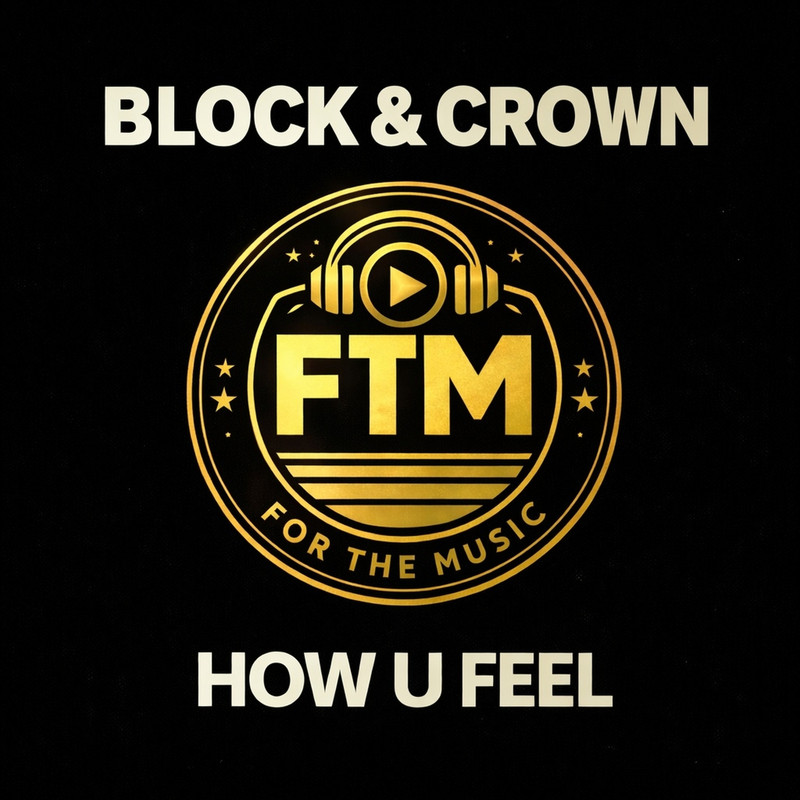 Block & Crown - How U Feel (Original Mix)