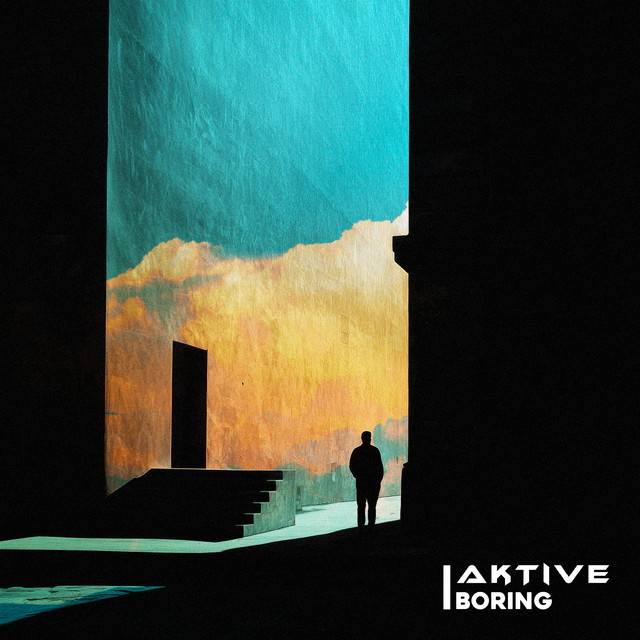 Aktive - Boring (Original Mix)