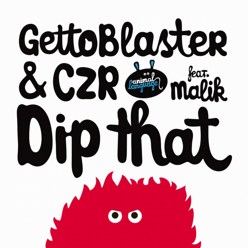 CZR, Gettoblaster - Dip That (Dub Mix)