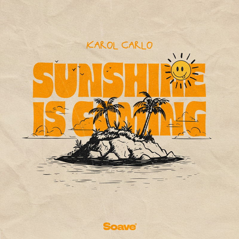 Karol Carlo - Sunshine is Coming (Extended Mix)