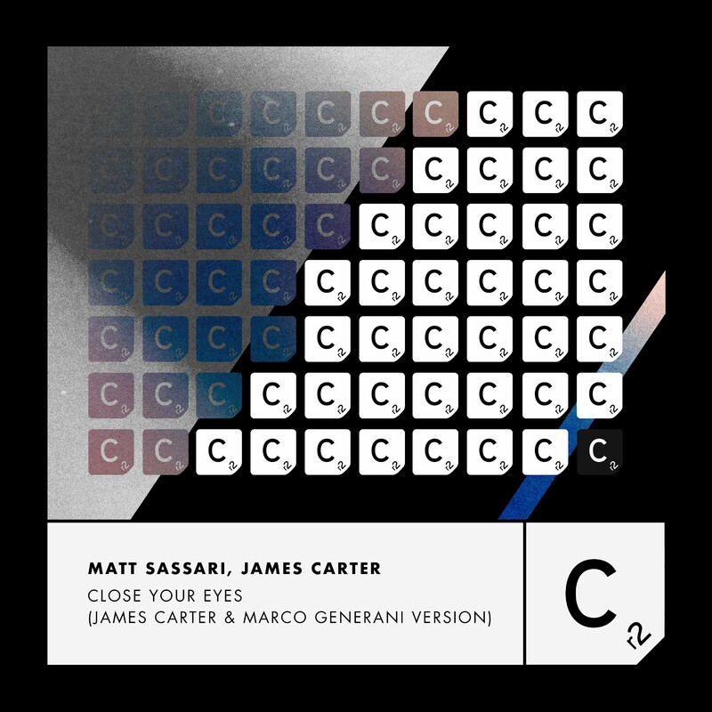 Matt Sassari - Close Your Eyes (James Carter & Marco Generani Extended Version)