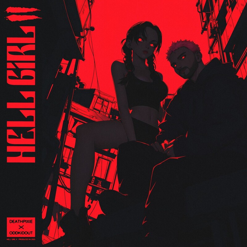 DEATHPIXIE & Oddkidout - HELL GIRL II (Original Mix)