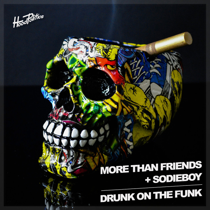 More Than Friends, Sodieboy - Drunk on the Funk (Extended Mix)