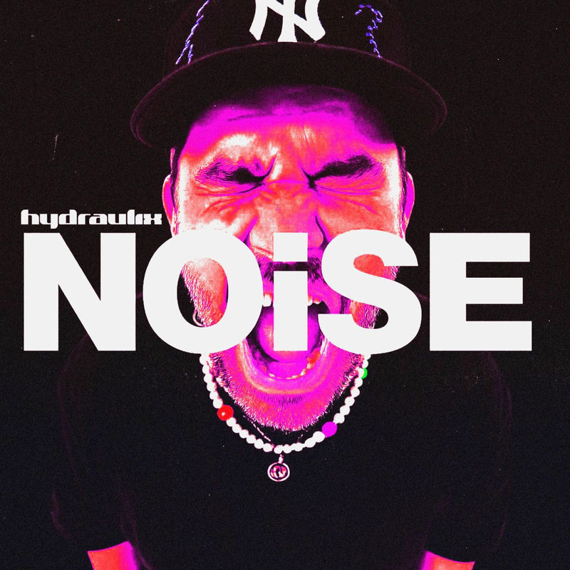 Hydraulix - NOiSE (Original Mix)