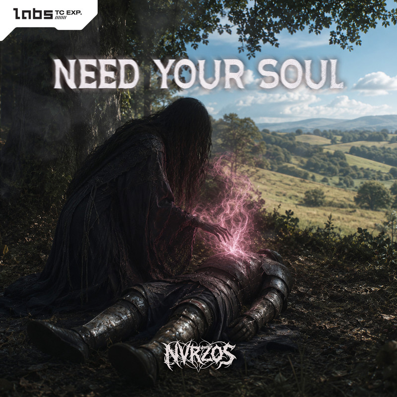NVRZOS - Need Your Soul (Pro Mix)