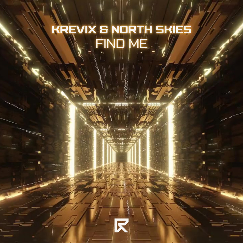 Krevix & North Skies - Find Me (Extended Mix)