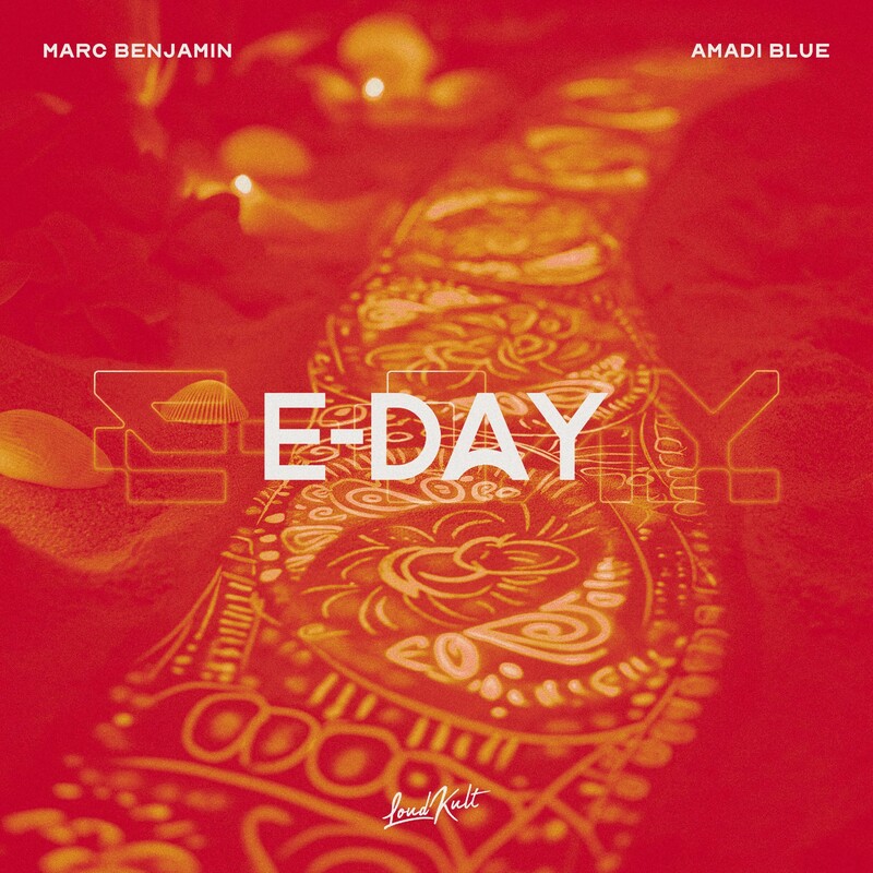 Marc Benjamin & Amadi Blue - E-Day (Original Mix)