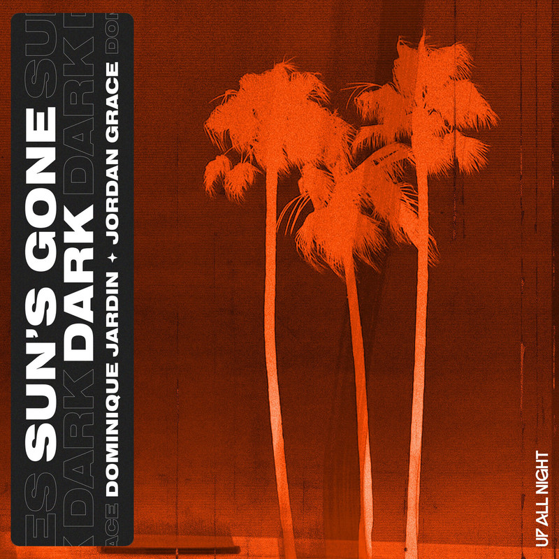 Dominique Jardin & Jordan Grace - Sun's Gone Dark (Extended Mix)