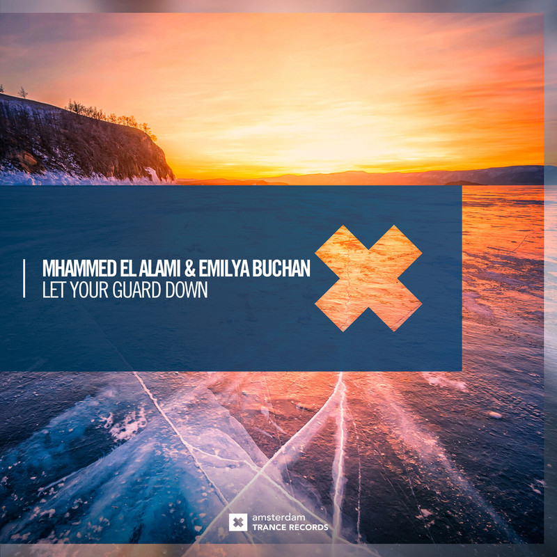 Mhammed El Alami & Emilya Buchan - Let Your Guard Down (Extended Mix)