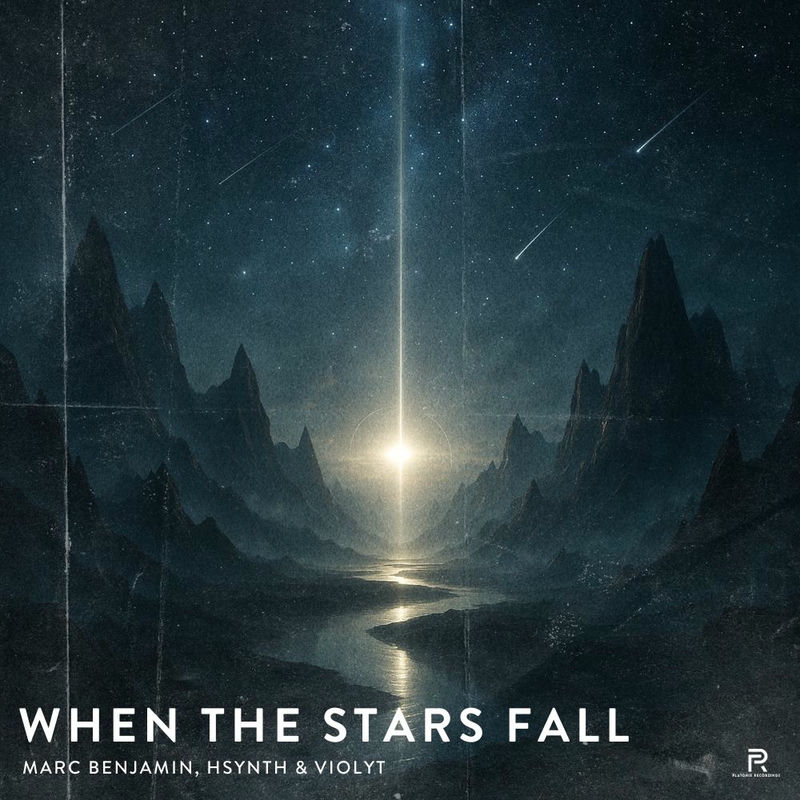 Marc Benjamin, Hsynth & Violyt - When The Stars Fall (Original Mix)